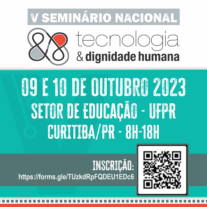 V Seminário Nacional Tecnologia & Dignidade Humana de 2023 — registro 2