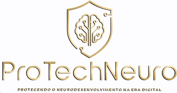 ProTechNeuro — Protegendo o Neurodesenvolvimento na Era Digital